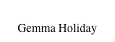 Deadly Cool
Gemma Holiday